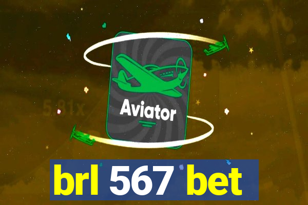 brl 567 bet